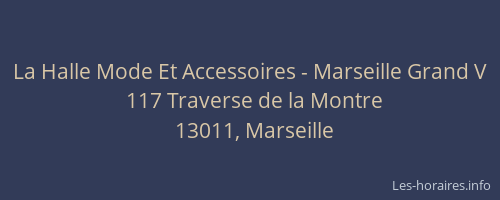 La Halle Mode Et Accessoires - Marseille Grand V