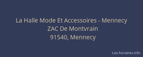 La Halle Mode Et Accessoires - Mennecy