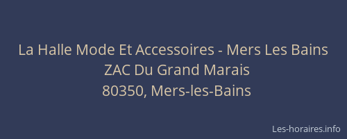La Halle Mode Et Accessoires - Mers Les Bains