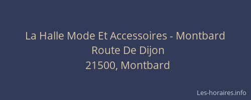 La Halle Mode Et Accessoires - Montbard