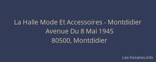 La Halle Mode Et Accessoires - Montdidier