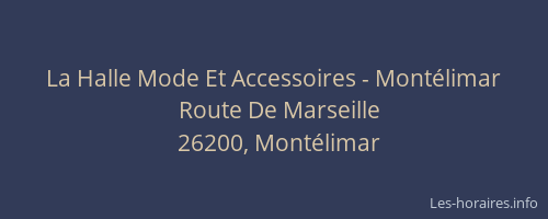 La Halle Mode Et Accessoires - Montélimar