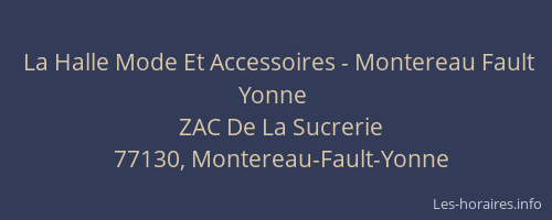 La Halle Mode Et Accessoires - Montereau Fault Yonne
