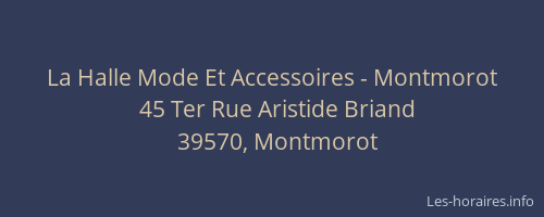 La Halle Mode Et Accessoires - Montmorot