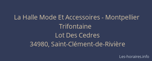 La Halle Mode Et Accessoires - Montpellier Trifontaine