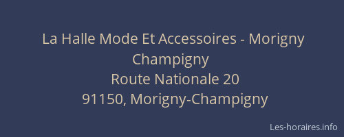 La Halle Mode Et Accessoires - Morigny Champigny