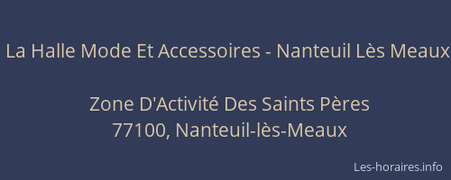 La Halle Mode Et Accessoires - Nanteuil Lès Meaux