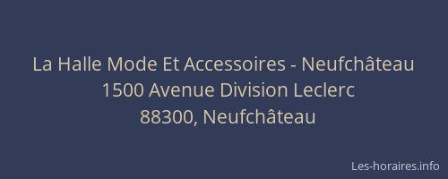 La Halle Mode Et Accessoires - Neufch&acirc;teau