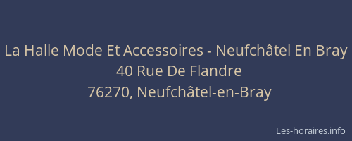 La Halle Mode Et Accessoires - Neufchâtel En Bray