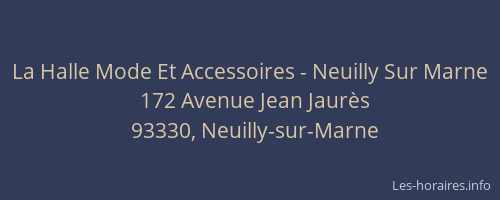 La Halle Mode Et Accessoires - Neuilly Sur Marne