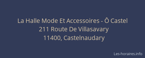 La Halle Mode Et Accessoires - Ô Castel