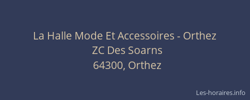 La Halle Mode Et Accessoires - Orthez