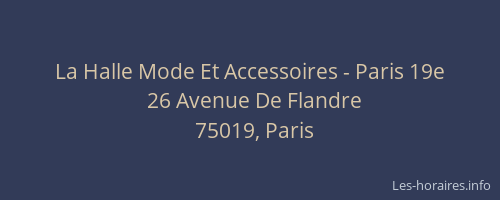 La Halle Mode Et Accessoires - Paris 19e