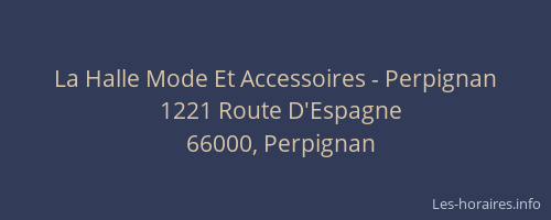 La Halle Mode Et Accessoires - Perpignan