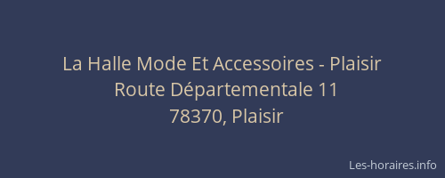 La Halle Mode Et Accessoires - Plaisir