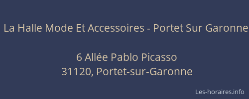 La Halle Mode Et Accessoires - Portet Sur Garonne