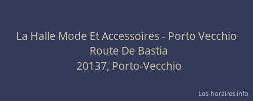 La Halle Mode Et Accessoires - Porto Vecchio