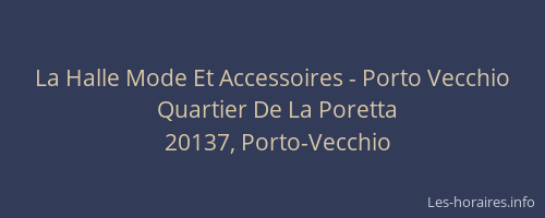 La Halle Mode Et Accessoires - Porto Vecchio