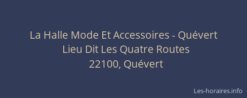 La Halle Mode Et Accessoires - Qu&eacute;vert