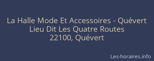 La Halle Mode Et Accessoires - Quévert