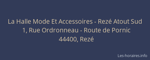 La Halle Mode Et Accessoires - Rezé Atout Sud