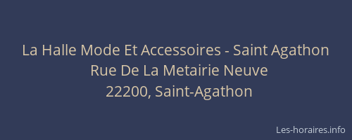 La Halle Mode Et Accessoires - Saint Agathon