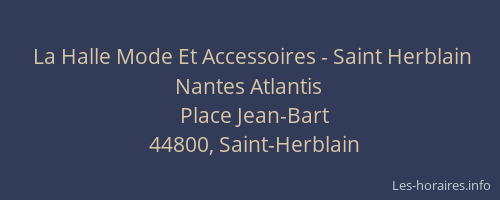 La Halle Mode Et Accessoires - Saint Herblain Nantes Atlantis