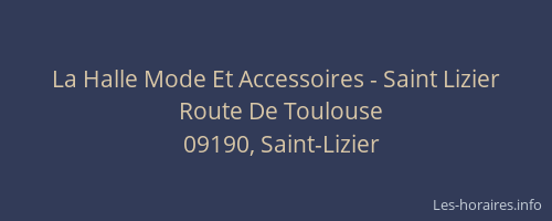 La Halle Mode Et Accessoires - Saint Lizier