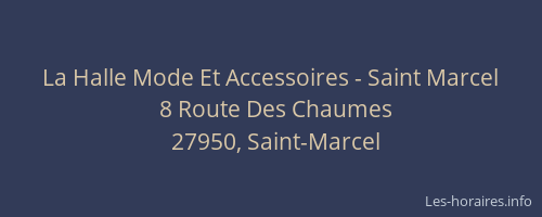 La Halle Mode Et Accessoires - Saint Marcel