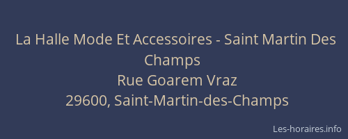 La Halle Mode Et Accessoires - Saint Martin Des Champs