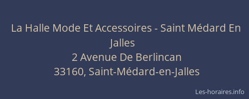 La Halle Mode Et Accessoires - Saint M&eacute;dard En Jalles