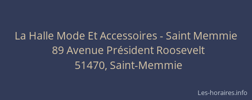 La Halle Mode Et Accessoires - Saint Memmie