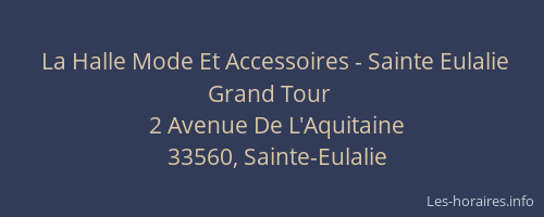 La Halle Mode Et Accessoires - Sainte Eulalie Grand Tour