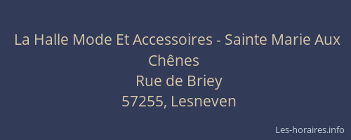 La Halle Mode Et Accessoires - Sainte Marie Aux Ch&ecirc;nes