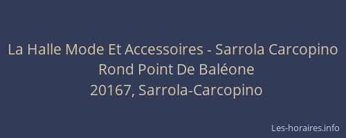La Halle Mode Et Accessoires - Sarrola Carcopino