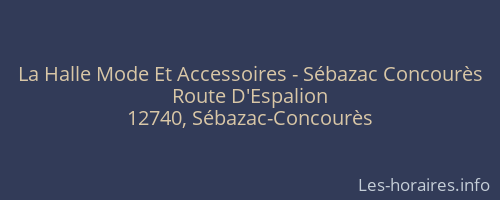 La Halle Mode Et Accessoires - Sébazac Concourès