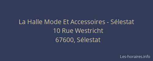 La Halle Mode Et Accessoires - Sélestat