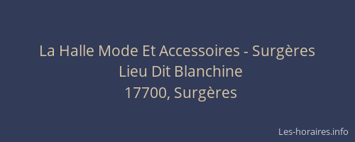La Halle Mode Et Accessoires - Surg&egrave;res