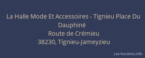 La Halle Mode Et Accessoires - Tignieu Place Du Dauphin&eacute;
