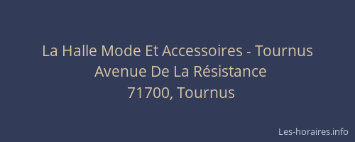 La Halle Mode Et Accessoires - Tournus