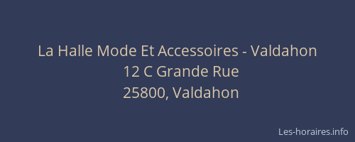 La Halle Mode Et Accessoires - Valdahon