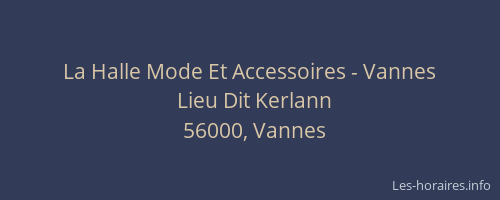 La Halle Mode Et Accessoires - Vannes