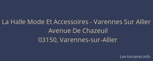 La Halle Mode Et Accessoires - Varennes Sur Allier