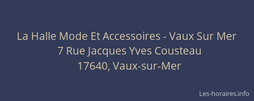 La Halle Mode Et Accessoires - Vaux Sur Mer