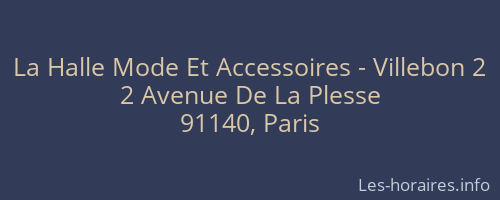 La Halle Mode Et Accessoires - Villebon 2