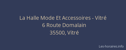 La Halle Mode Et Accessoires - Vitré