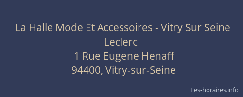 La Halle Mode Et Accessoires - Vitry Sur Seine Leclerc