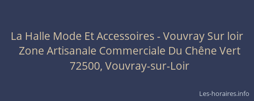 La Halle Mode Et Accessoires - Vouvray Sur loir