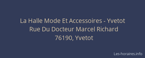 La Halle Mode Et Accessoires - Yvetot