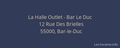 La Halle Outlet - Bar Le Duc